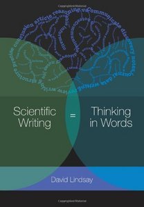 Scientific Writing = Thinking in Words
