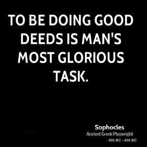 Good Deeds Are Seldom Remembered