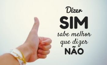 O poder de dizer sim